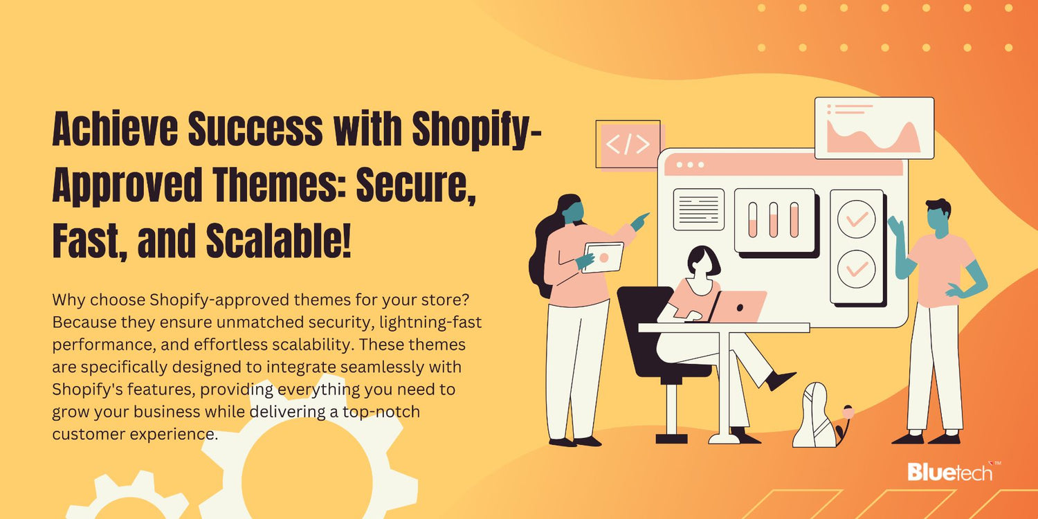 Why Shopify Store Owners Should Always Choose Shopify-Approved Themes