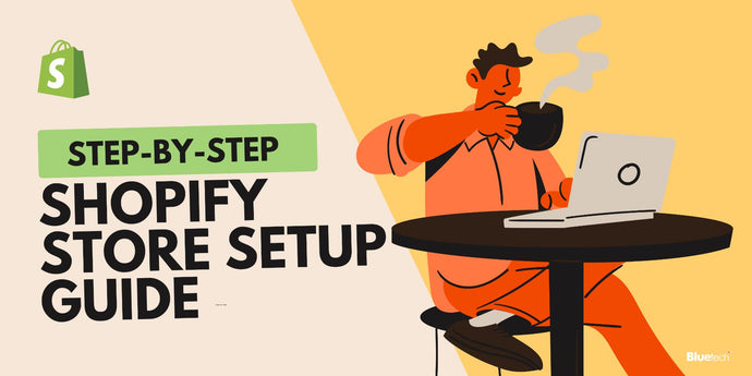 Shopify Store Setup Simplified: Your Step-by-Step Guide to Online Success