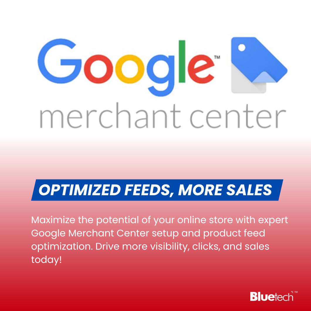 Google Merchant Center Setup & Product Feed Optimization